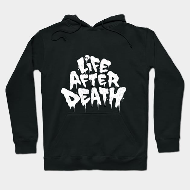 LIFE AFTER DEATH Hoodie by BLACK RULES